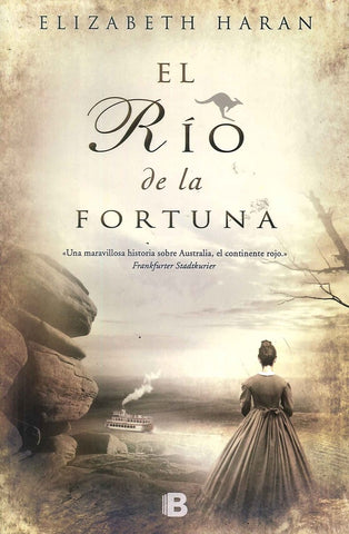 EL RIO DE LA FORTUNA * | Elizabeth  Haran