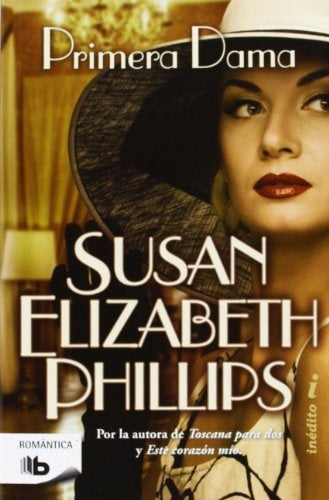 Primera dama | Susan Elizabeth Phillips