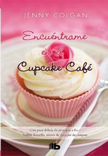Encuéntrame en el Cupcake café* | Jenny  Colgan