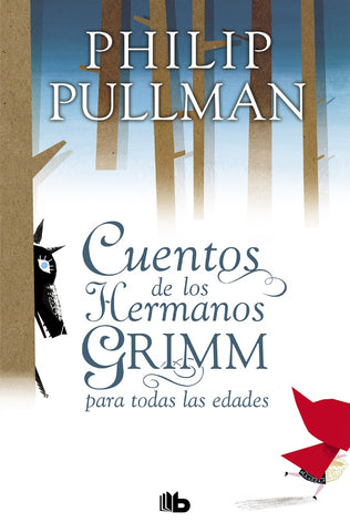 CUENTOS DE LOS HERMANOS GRIMM | Philip Pullman