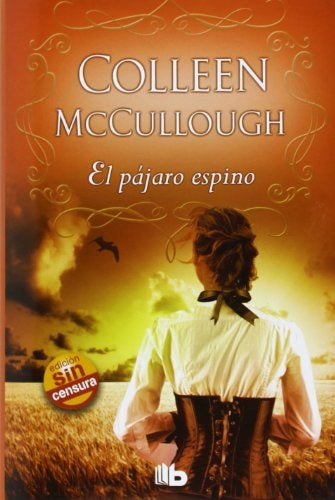 El pajaro espino* | Colleen McCullough