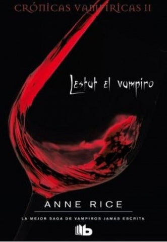 Lestat el vampiro | Anne Rice