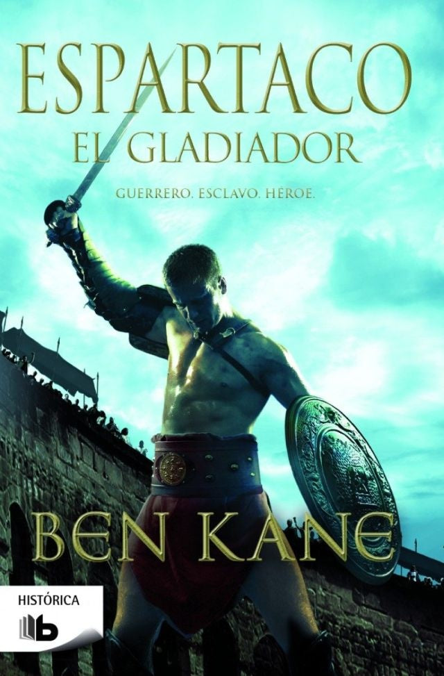 ESPARTACO EL GLADIADOR.. | Ben Kane