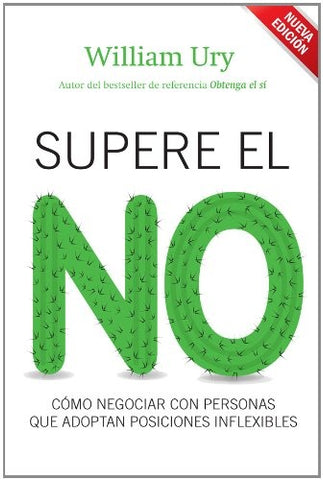 SUPERE EL NO.. | William L. Ury