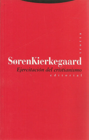 EJERCITACION DEL CRISTIANISMO | Soren Kierkegaard