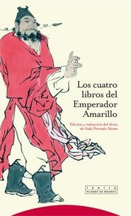 CUATRO LIBROS DEL EMPERADOR AMARILLO, LOS