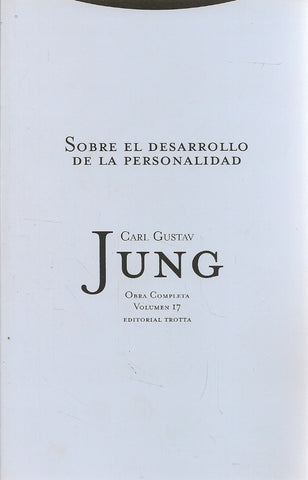 SOBRE EL DESARROLLO DE LA PERSONALIDAD. OBRA COMPLETA VOLUMEN 17