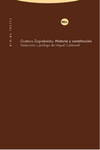 HISTORIA Y CONSTITUCION | GUSTAVO ZAGREBELSKY
