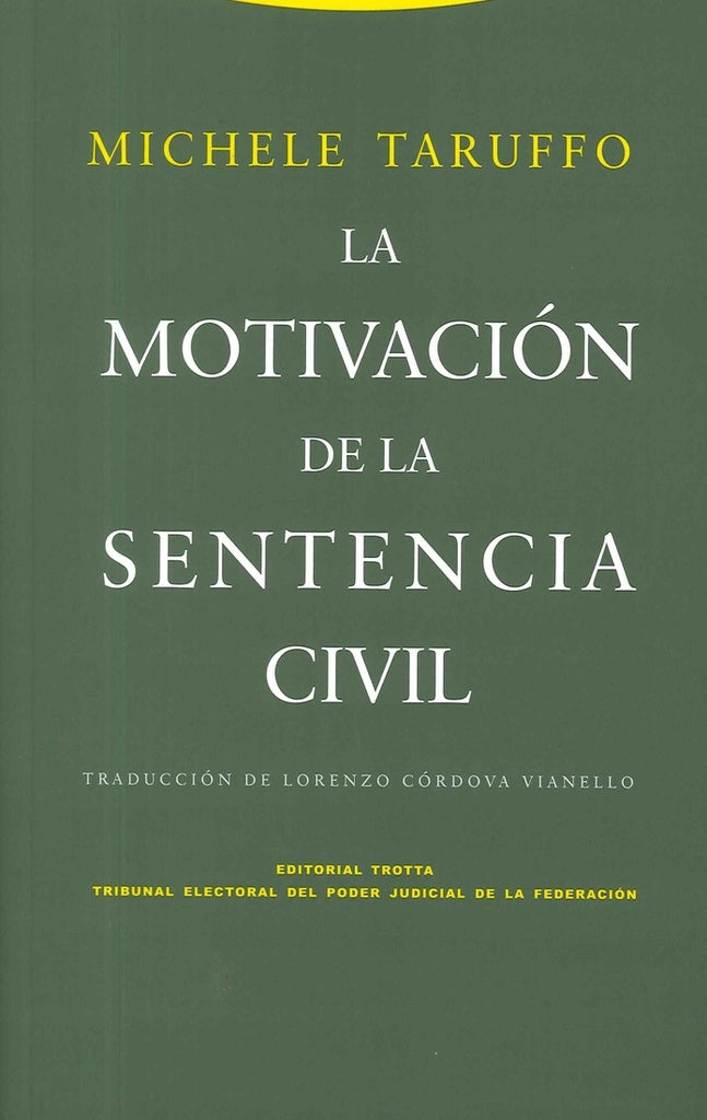MOTIVACION DE LA SENTENCIA CIVIL, LA | MICHELE TARUFFO