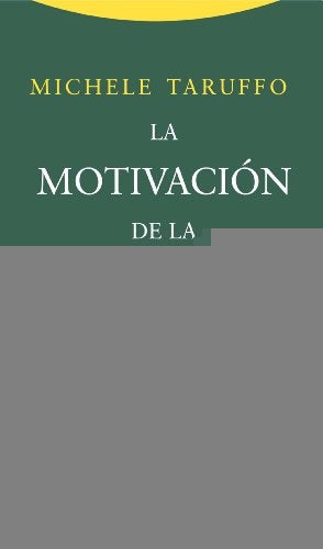 MOTIVACION DE LA SENTENCIA CIVIL, LA | MICHELE TARUFFO