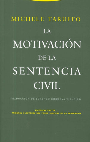 MOTIVACION DE LA SENTENCIA CIVIL, LA | MICHELE TARUFFO