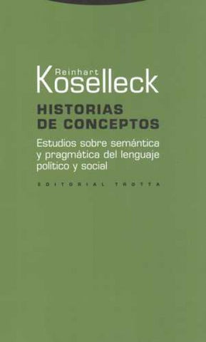 HISTORIAS DE CONCEPTOS | REINHART KOSELLECK