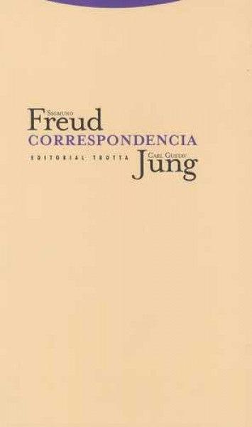 CORRESPONDENCIA FREUD - JUNG | Sigmund Freud