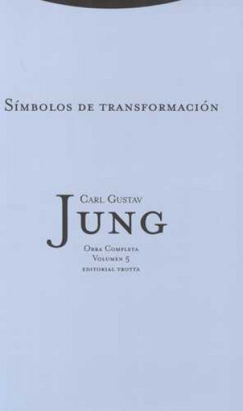SIMBOLOS DE TRANSFORMACION | CARL  GUSTAV JUNG