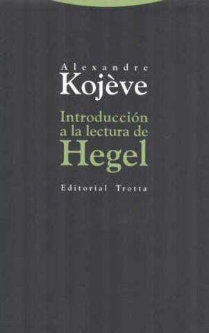INTRODUCCIÓN A LA LECTURA DE HEGEL