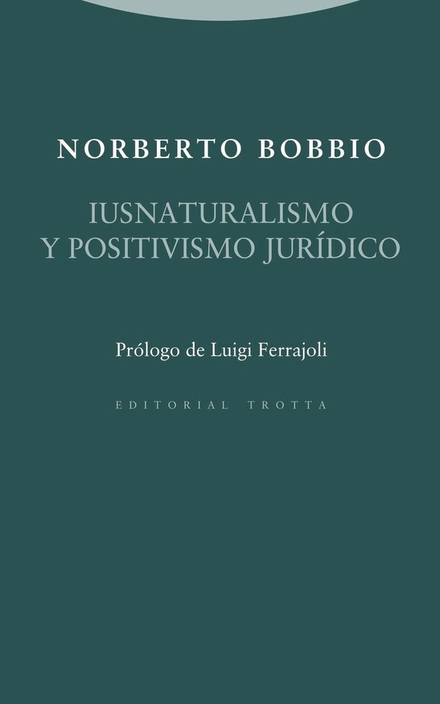 IUSNATURALISMO Y POSITIVISMO JURIDICO | NORBERTO BOBBIO
