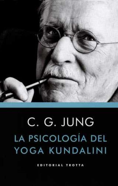 LA PSICOLOGIA DEL YOGA KUNDALINI.. | C.G. Jung