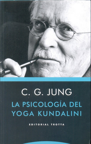 LA PSICOLOGIA DEL YOGA KUNDALINI.. | C.G. Jung