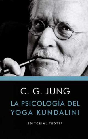 LA PSICOLOGIA DEL YOGA KUNDALINI.. | C.G. Jung
