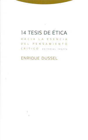 14 TESIS DE ETICA | ENRIQUE DUSSEL