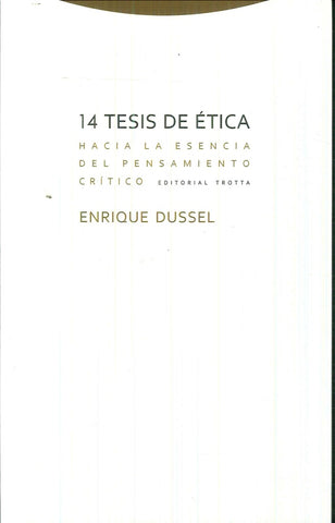 14 TESIS DE ETICA | ENRIQUE DUSSEL