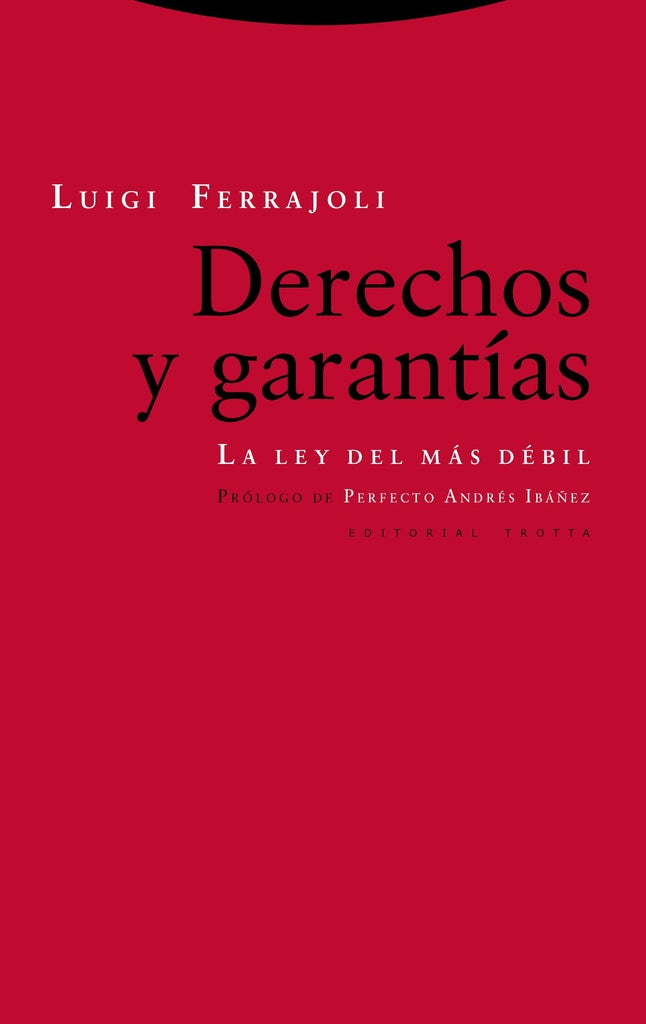 DERECHOS Y GARANTIAS | Luigi Ferrajoli