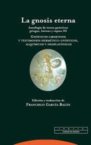 GNOSIS ETERNA III, LA | FRANCISCO GARCIA BAZAN