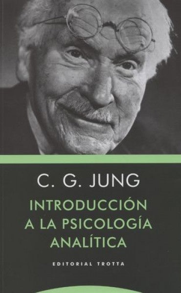INTRODUCCION A LA PSICOLOGIA ANALITICA | CARL G. JUNG
