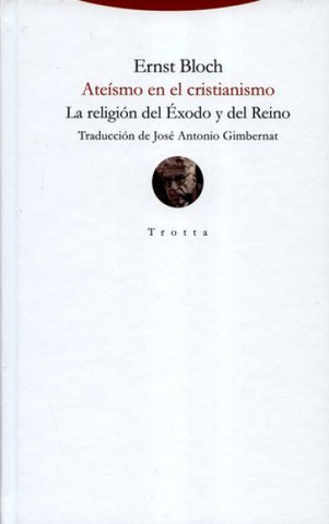 ATEÍSMO EN EL CRISTIANISMO.. | Ernst Bloch