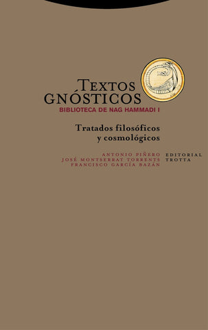 TEXTOS GNOSTICOS I. NAG HAMMADI | ANTONIO PIÑERO