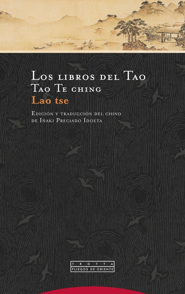 LIBROS DEL TAO, LOS. TAO TE CHING | Lao Tse