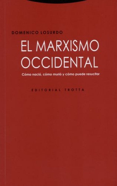 MARXISMO OCCIDENTAL, EL | DOMENICO LOSURDO
