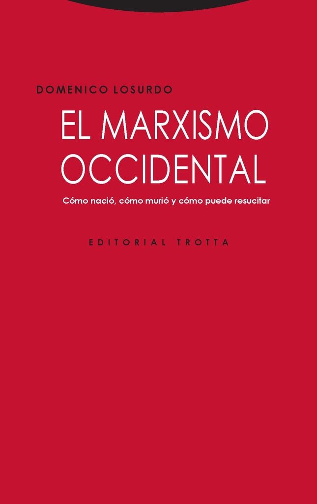 MARXISMO OCCIDENTAL, EL | DOMENICO LOSURDO