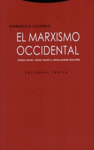 MARXISMO OCCIDENTAL, EL | DOMENICO LOSURDO