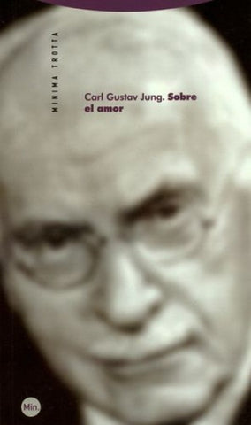 SOBRE EL AMOR.. | CARL G. JUNG