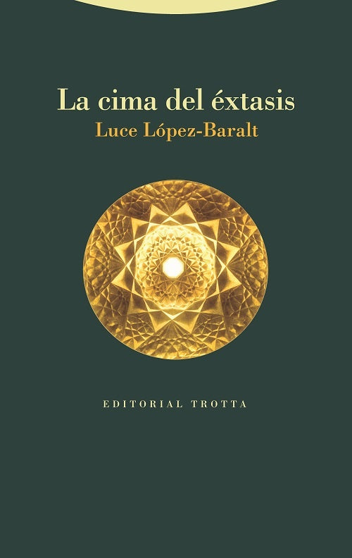 CIMA DEL EXTASIS, LA | LUCE LOPEZ-BARALT
