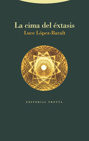 CIMA DEL EXTASIS, LA | LUCE LOPEZ-BARALT