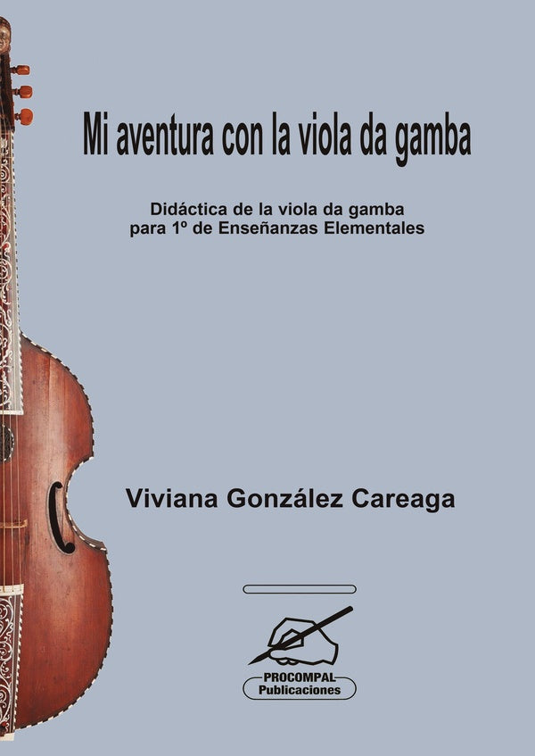 Mi aventura con la viola da gamba | VIVIANA GONZÁLEZ CAREAGA