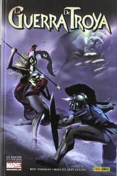 LA GUERRA DE TROYA.. | Roy Thomas