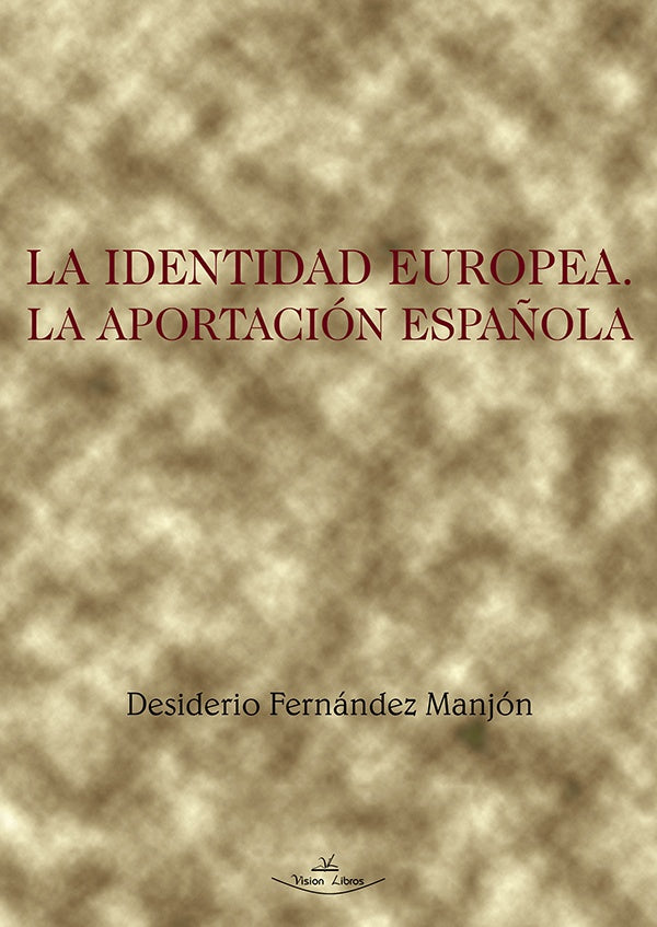 La Identidad Europea | Desiderio Fernández Manjón