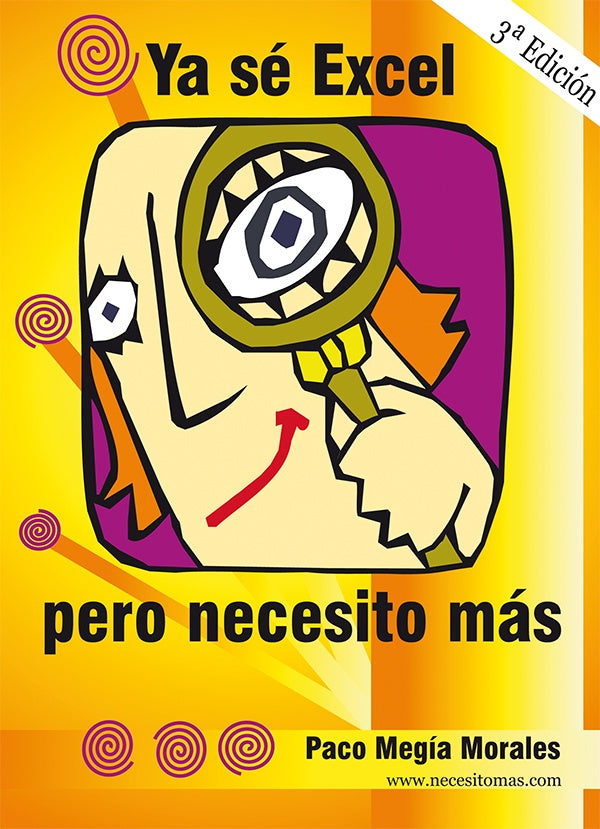 Ya sé Excel, pero necesito más | Paco Megía Morales