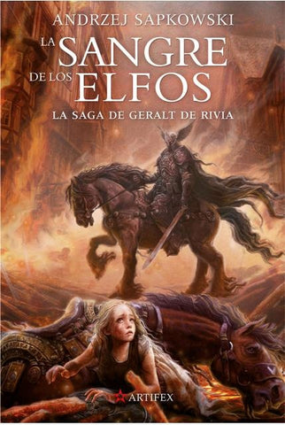 LA SANGRE DE LOS ELFOS. LA SAGA DE GERALT DE RIVIA III.. | ANDRZEJ  SAPKOWSKI