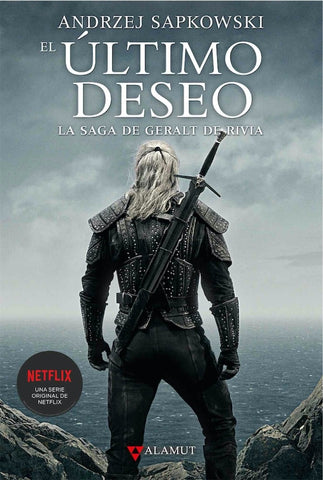 EL ULTIMO DESEO (LA SAGA DE GERALT DE RIVIA I)*.. | ANDRZEJ  SAPKOWSKI