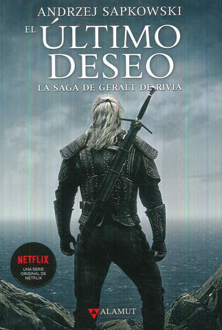 EL ULTIMO DESEO (LA SAGA DE GERALT DE RIVIA I)*.. | ANDRZEJ  SAPKOWSKI