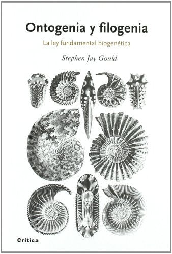 Ontogenia y filogenia | Stephen Jay Gould
