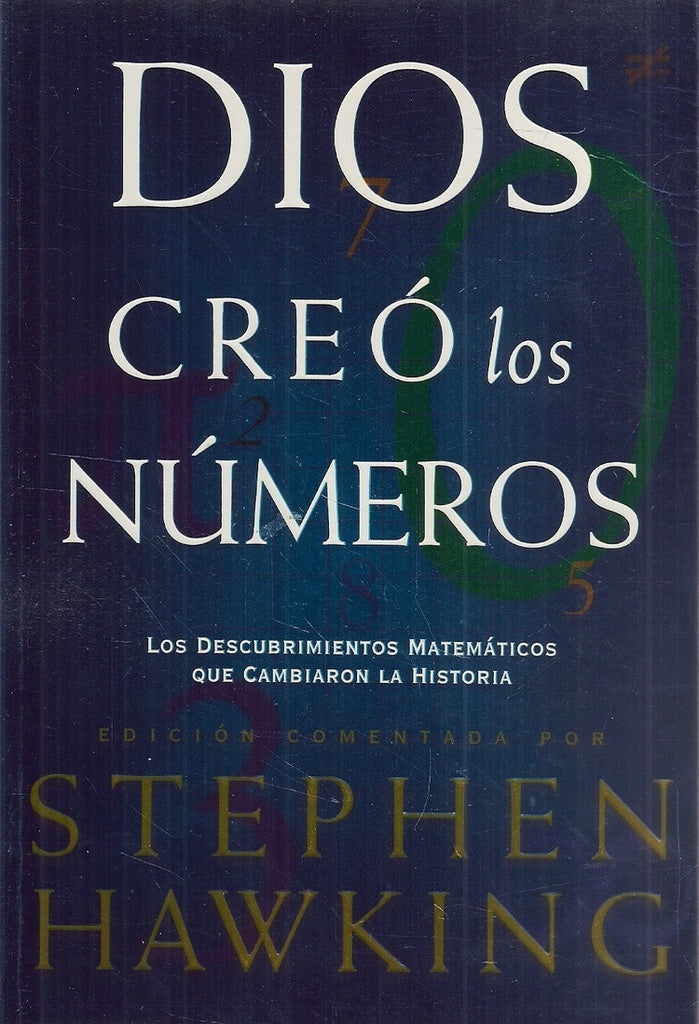 Dios creo los números | Stephen W. Hawking