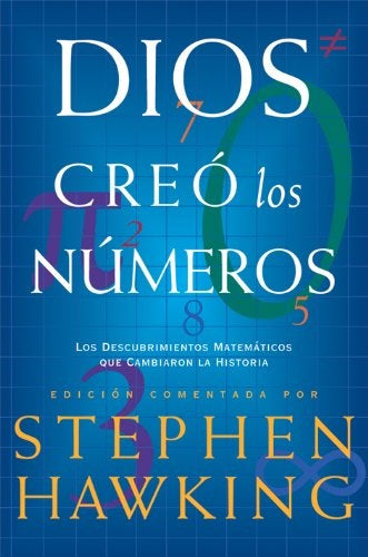 Dios creo los números | Stephen W. Hawking