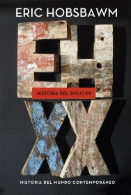 HISTORIA DEL SIGLO XX.. | Eric Hobsbawm