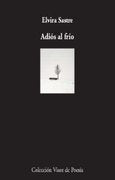 ADIOS AL FRIO.. | ELVIRA SASTRE