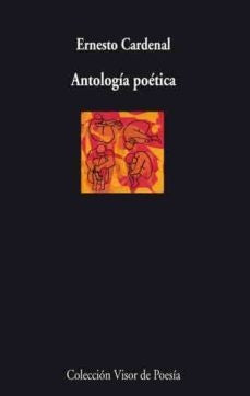 Antología poética* | Ernesto Cardenal